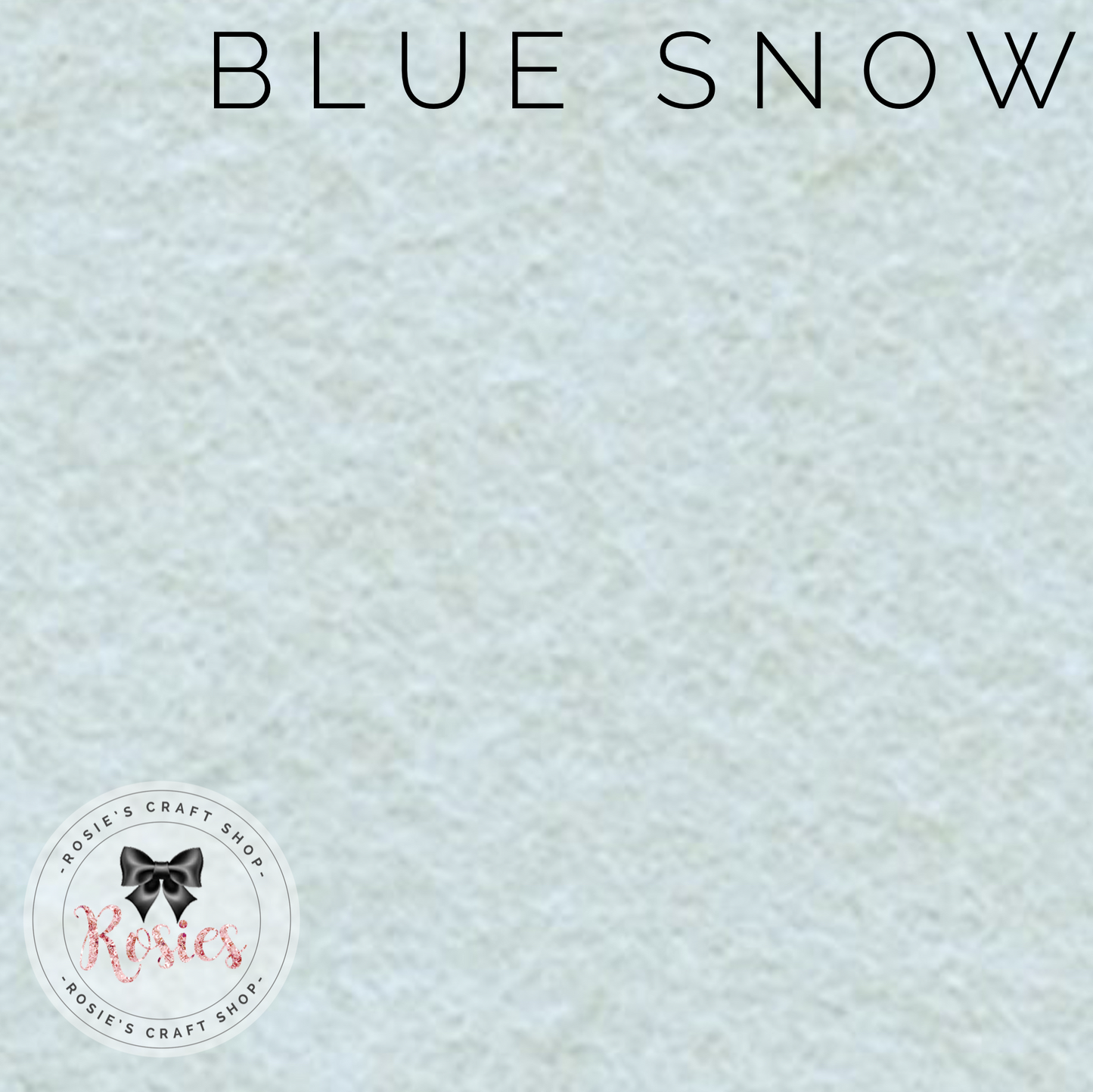 Blue Snow Wool Blend Felt - Rosie's Craft Shop Ltd