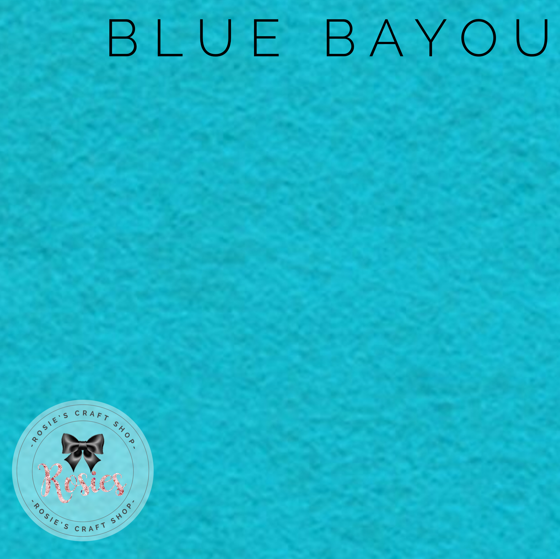 Blue Bayou Wool Blend Felt - Rosie's Craft Shop Ltd