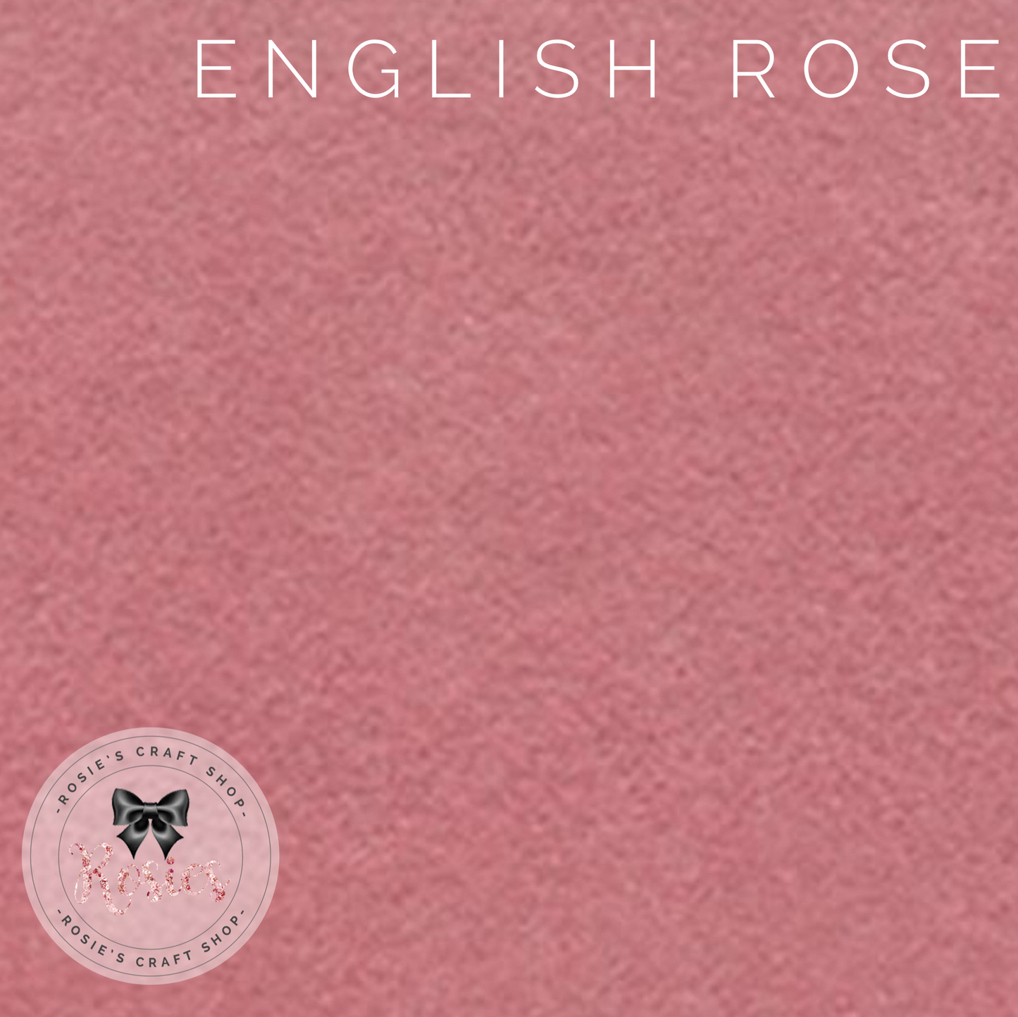 English Rose Wool Blend Felt - Rosie's Craft Shop Ltd